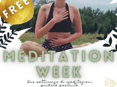 Meditation Week: una settimana di meditazioni guidate gratuite