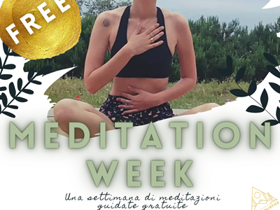 Meditation Week: una settimana di meditazioni guidate gratuite